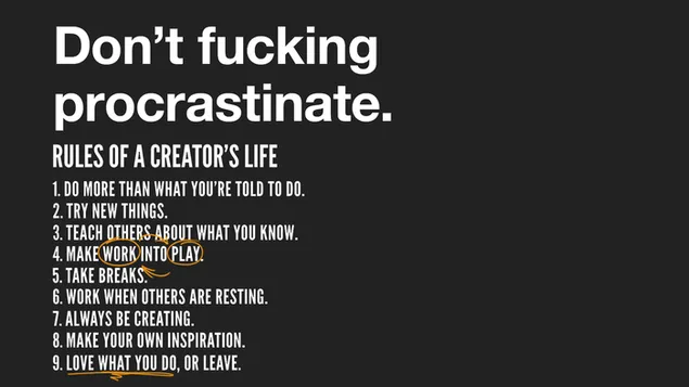 Una lista sobre las reglas de la vida de un creador.