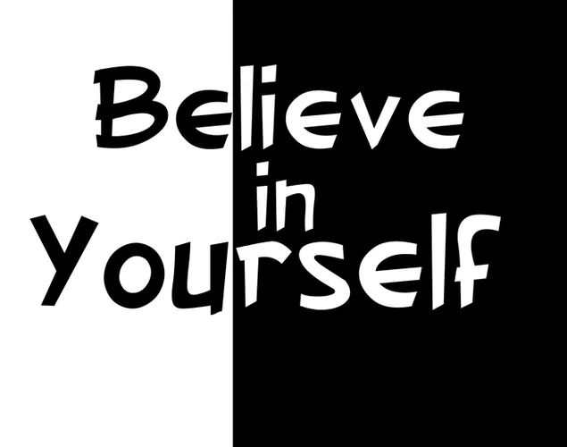 ''Geloof in jezelf'' Zwart-wit motivatie citaat over geloven download