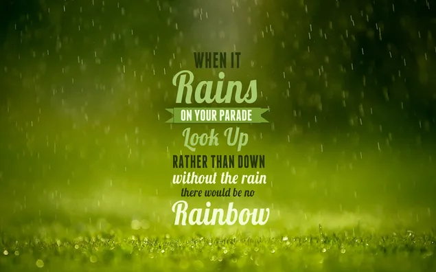Fondo de lluvia, verde, una cita sobre el arco iris.