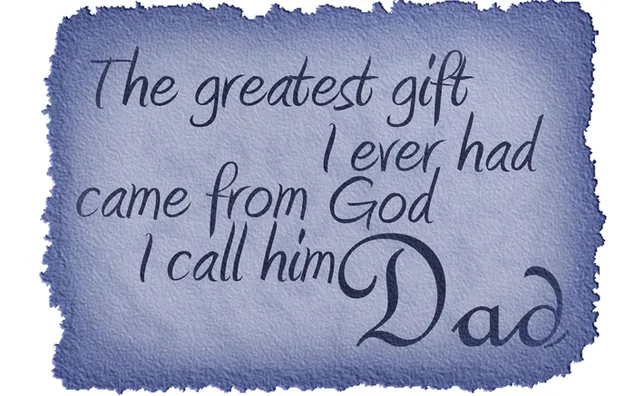 Преземете Среќен ден на таткото - Цитат