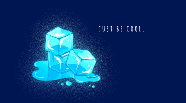 Just be cool - クリエイティブな壁紙 ダウンロード