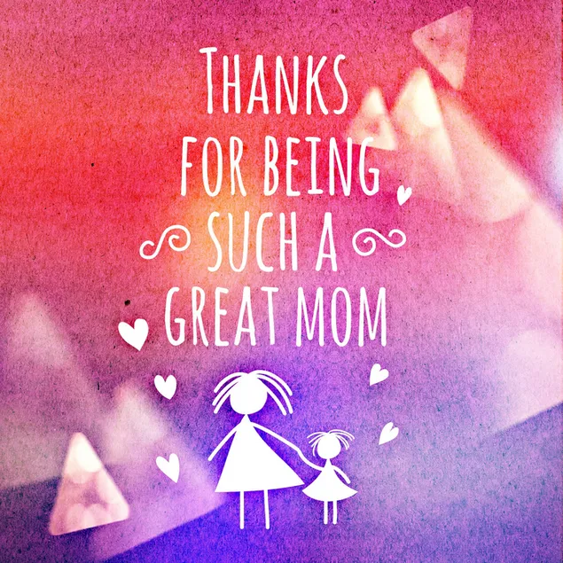 Muttertagsbotschaft, Danke, dass du eine tolle Mutter bist!