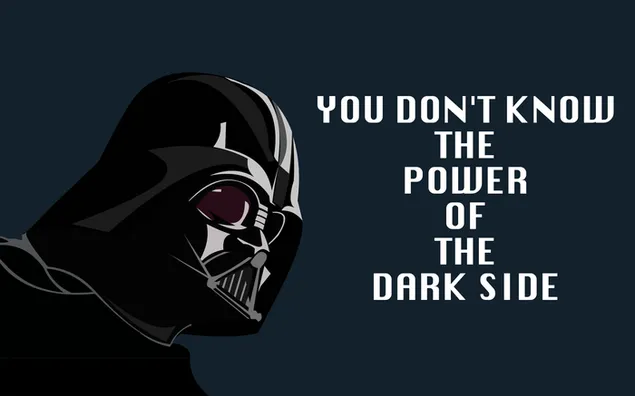 You Don't Know the power of the dark side-Darth Vader 2K wallpaper